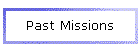 Past Missions